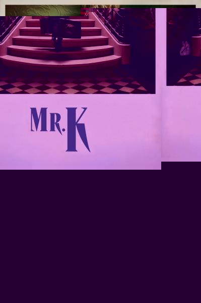 Mr. K