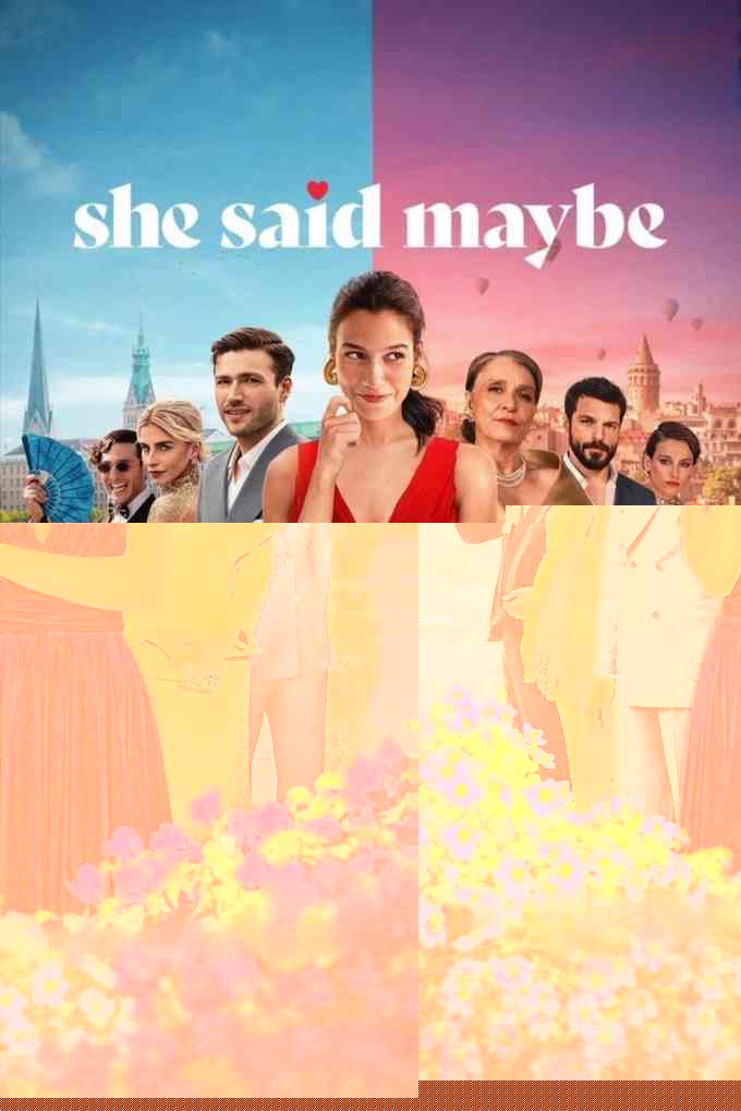 She Said Maybe
