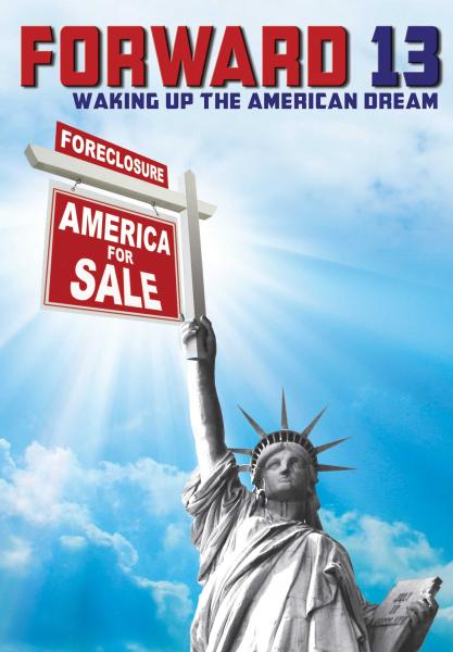 Forward 13: Waking Up the American Dream