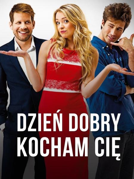 Dzien dobry, kocham cie!