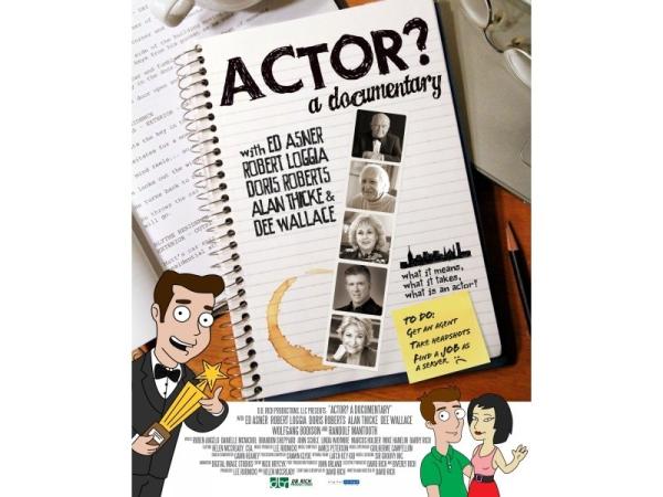 Actor? A Documentary