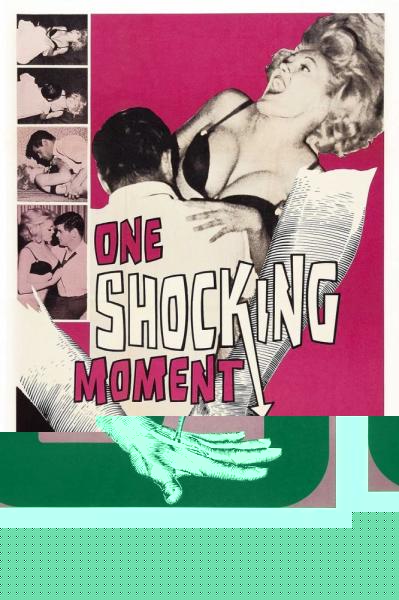 One Shocking Moment