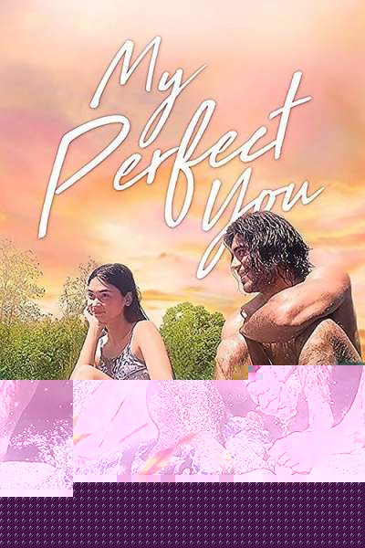 My Perfect You