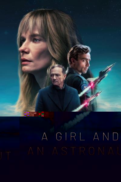 A Girl and an Astronaut