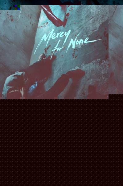 Mercy for None
