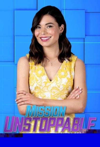 Mission Unstoppable with Miranda Cosgrove